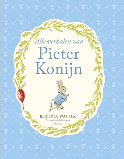 Alle verhalen van Pieter Konijn – Livre pour enfants 4+ ans – Beatrix Potter : face avant du livre.