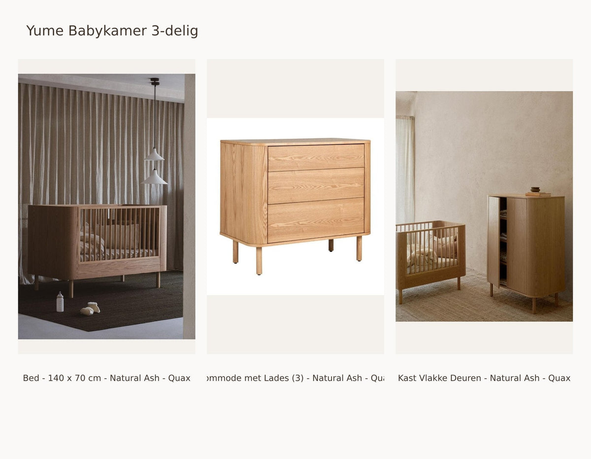 Quax Yume Babyzimmer 3-teilig – Natural Ash – 140 × 70 – Kommode mit Schubladen – Kleiderschrank mit glatten Türen – mit Rausfallschutz: Set mit Bett – 140 x 70 cm – Natural Ash – Quax, Kommode mit Schubladen (3) – Natural Ash – Quax, Schrank mit glatten Türen – Natural Ash – Quax.